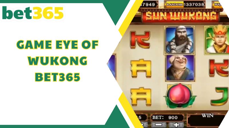 Đôi nét về Eye of Wukong nổ hũ